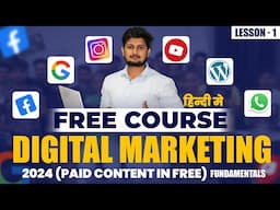 DIGITAL MARKETING FREE Course in Hindi (2024) | Digital Marketing Fundamentls Free Course #PART1