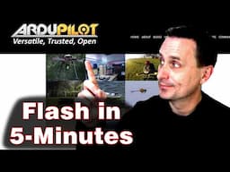 ✨Ardupilot✨ How to Flash in 5-Minutes!!