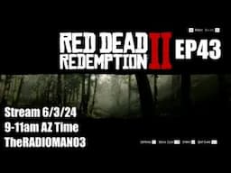 Red Dead Redemption 2 EP43 "What Does Dutch Want"