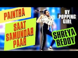 Shreya Reddy's dance on Paintra & Saat Samunder Paar