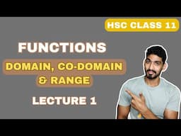 Lecture 1 | Introduction to Functions | Domain, Co-Domain, Range | HSC Class 11 | MH Board