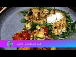 Susie's Ninja Baked Cod