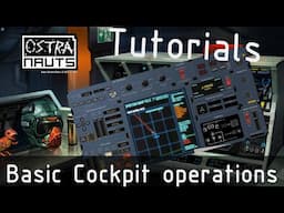 OSTRANAUTS-Tutorials [BasicShipOperations]