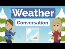 Winter Weather | Intermediate Conversation