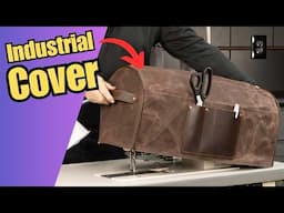 Make a Waxed Canvas and Leather Industrial Sewing Machine Cover