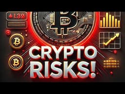 Crypto Risks: What You Need to Know!