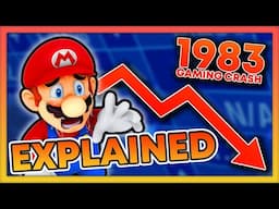 The 1983 Video Game Crash EXPLAINED - How Nintendo Saved The Day