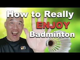 How to ENJOY Badminton - Knowledge is Power - Badminton B Singapore coach 羽毛球 2022