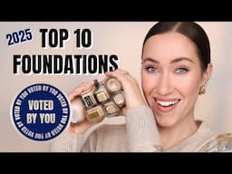 Top 10 Foundations of 2025 Voted by YOU