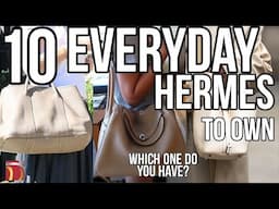 10 GREAT HERMES Bags For EVERYDAY USE (Short Version)