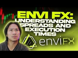 EnviFX Review : Understanding Spreads & Execution Times!