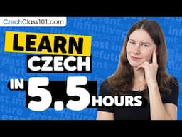 Learn Czech in 5.5 Hours - ALL Japanese Absolute Beginners Need