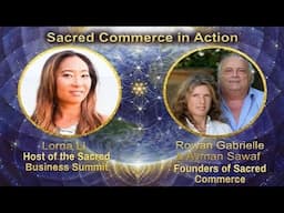 Sacred Commerce in Action | Rowan Gabrielle & Ayman Sawaf