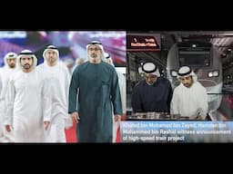 Sheikh Hamdan / فزاع FAZZA /& Sheikh  Khaled  announcement of high-speed train project to 350 km/h