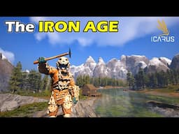 The Iron Age  - ICARUS Gameplay 2025 - EP 4