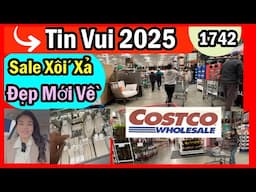 Quá Đẹp mới về, Costco tin vui 2025, Sale rẻ xối xả ai cần thì mua nhanh, #1742