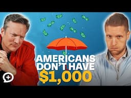 X% of Americans Don't Have $1,000!