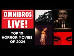 Our Top 10 Horror Movies of 2024!