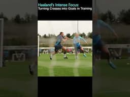 Turning Crosses into Goals in Training #football #city #haaland #soccer