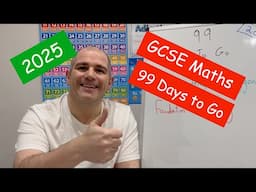 GCSE Maths 2025 Revision - 99 Days To Go - Corbettmaths