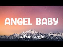 Angel Baby - Troye Sivan (Lyrics) 🎵