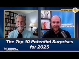 The Top 10 Potential Surprises for 2025