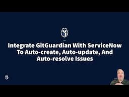 Integrating GitGuardian Incidents With ServiceNow Issues