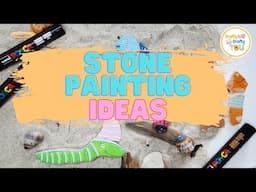 Fun Stone Painting Ideas for Kids | DIY Projects for Summer | Rock Art Painting