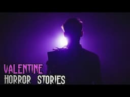 3 TRUE Chilling Valentine's Day Horror Stories