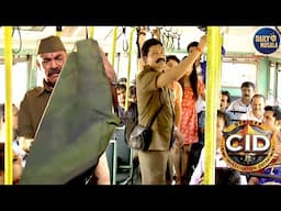 Officer Abhijeet और ACP Pradyuman ने क्यों लिया एक Bus Conductor का रूप? | CID | सी.आई.डी | Full Ep