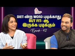 Ep 42: Diet இல்லாமலும் Fit-ஆ இருக்கலாம்.. இதெல்லாம் பண்ணா! | Jeffery Vardon | Stay Tuned With Ramya