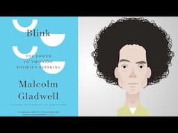 Blink Book Animated Summary | The Power Of Thinking Without Thinking