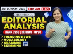 Editorial Analysis | 31st January, 2025 | Vocab, Grammar, Reading, Skimming | Nimisha Bansal