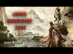 LUNAR EVENT SHOP 2025 | MARCH OF EMPIRES