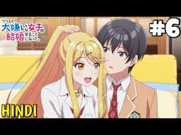 I Am Getting Married To A Girl I Hate In My Class Episode 6 Explain In Hindi | Anime In Hindi