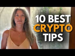 My 10 Best Crypto Tips For 2025