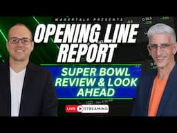 NFL Opening Line Report | Super Bowl Review and Next Season Lookahead | February 10, 2025