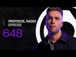 Protocol Radio 648 by Nicky Romero (PRR648)