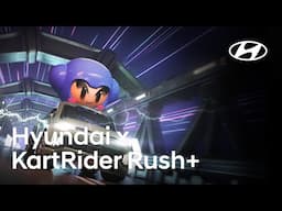 Hyundai x KartRider Rush+