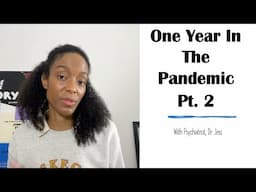 Dr. Jess, Psychiatrist, gives tips and reflections on 1 year in the pandemic