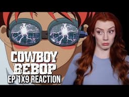 Look! A Redhead?!? | Cowboy Bebop Ep 1x9 Reaction & Review