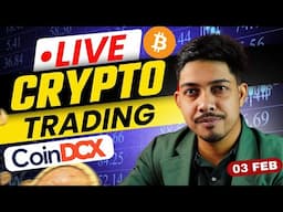 LIVE CRYPTO TRADING 03 FEB BITCOIN #COINDCX #CRYPTOLIVE