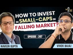 Small-Cap Investing Hacks: Learn the Art of Finding Multibagger Stocks! #Face2Face with Naveen Gupta