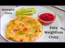 मूंगदाल का सबसे स्वादिष्ट नास्ता जो क़ि सेहत के साथ वज़न भी घटाए Easy Moongdal Chilla Recipe in 10 min