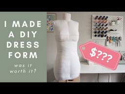 I made a DIY dress form. Was it worth it?