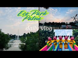 A Random Day 🫰🏻Eco park patna /vlog2024/🏞️🏌️‍♂️