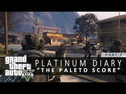 GTA 5 Platinum Diary #5 |  Making a Mess in Paleto Bay