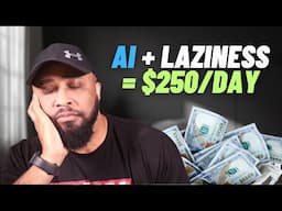 Laziest Way To Make Money Online ($250+ DAILY) For Beginners