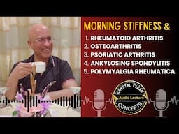 Morning Stiffness | Rheumatoid Arthritis | Osteoarthritis | Ankylosing Spondylitis, Septic Arthritis