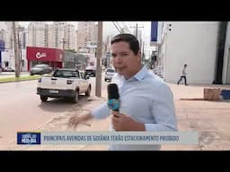 Principais avenidas de Goiânia terão estacionamento proibido